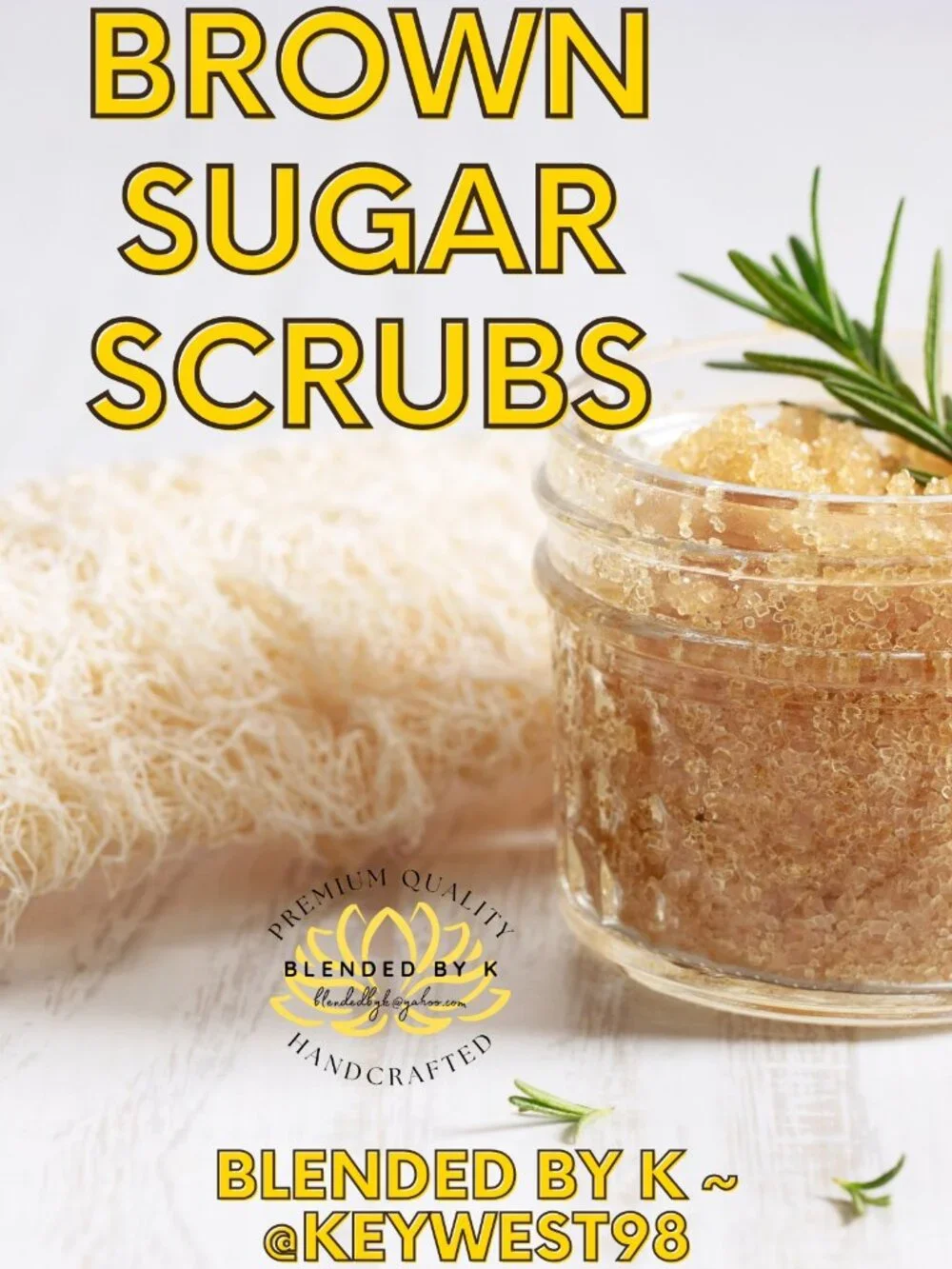Brown Sugar Scrubs by Blended by K ~ 20 oz